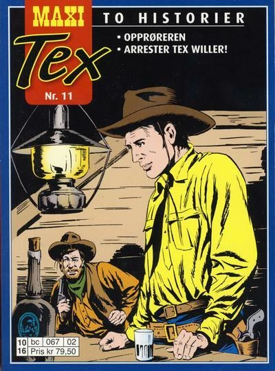 Cover of Opprøreren; Arrester Tex Willer