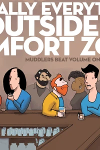 Volume One: Literally Everything is Outside My Comfort Zone