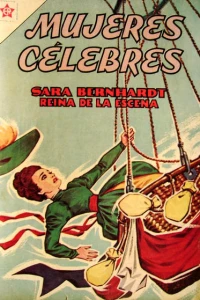 Sara Bernhart Reina de la Escena