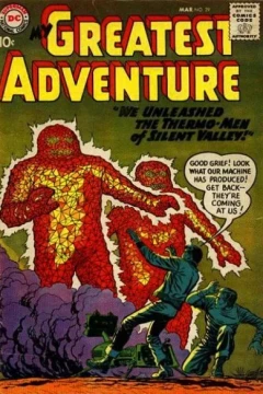 We Unleashed the Thermo-Men of Silent Valley