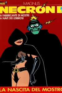 La fabbricante di mostri; La nave dei lebbrosi