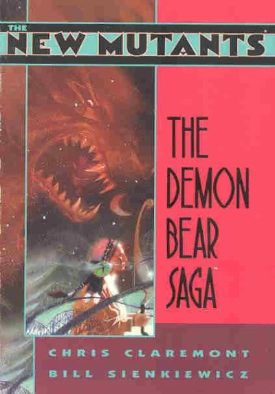 Cover of New Mutants: The Demon Bear Saga