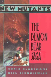 New Mutants: The Demon Bear Saga