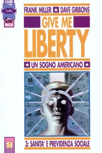 Give me liberty 3: Sanità e previdenza sociale