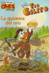 La juventud de Tío Gilito - La quimera del oro