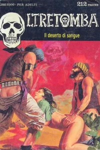 Il deserto di sangue / furore maligno