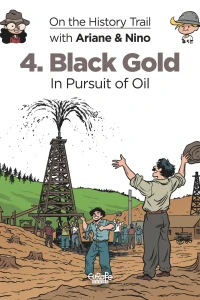 Black Gold: In Pursuit of Oil