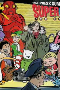 Aragato - A Geisha Story; Milliken Darby; Hopeless Savages: Sticks and Stones; Jingle Belle in: Belle of the Brawl; Big Monster Planet; Smoke Dog: Waffles; Weenout: The Carrie-Ween Crossover; Pin-up