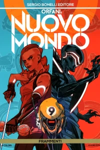 Nuovo mondo 9: Frammenti