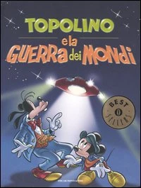 Cover of Topolino e la Guerra dei Mondi