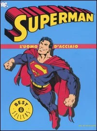 Cover of Superman: L'Uomo d'Acciaio