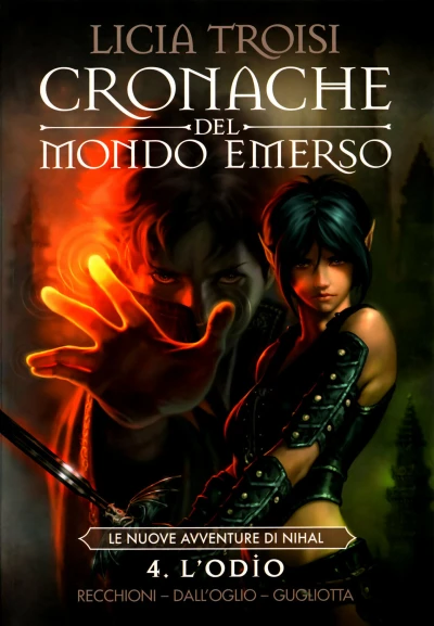 Cover of Cronache del Mondo Emerso 4: Le nuove avventure di Nihal: L'odio