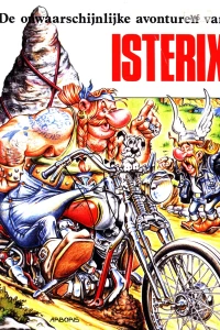 De onwaarschijnlijke avonturen van Isterix