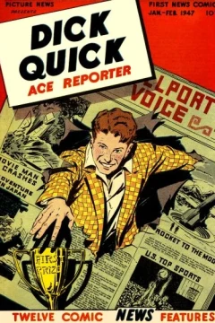 Dick Quick: Ace Reporter