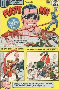 Plastic Man : Featuring The Sensational Origin of Plastic Man!