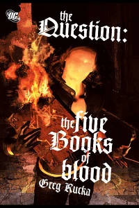 The Question: The Five Books of Blood