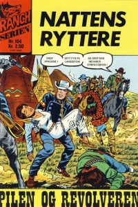 Nattens Ryttere: Pilen og Revolveren