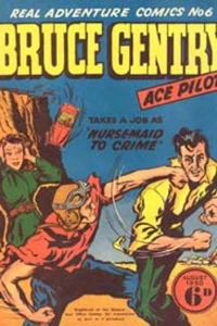 Bruce Gentry Ace Pilot: Nursemaid to Crime