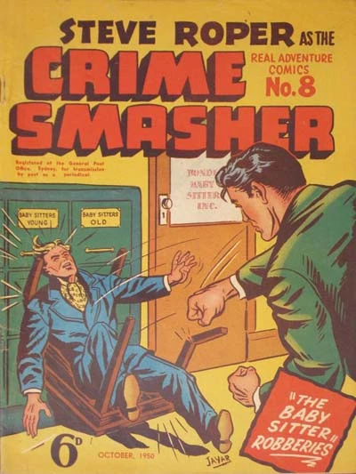 Cover of Steve Roper as the Crime Smasher : the Baby Sitter Robberies