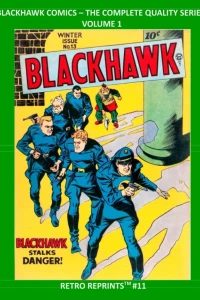 Blackhawk Comics - The Complete Quality Series: Volume 1