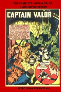 The Complete Captain Valor