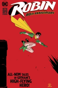 Robin 80th Anniversary 100-Page Super Spectacular Vol 1 1