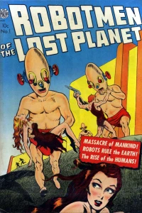 Robotmen of the Lost Planet