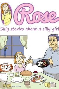 Silly Stories About A Silly Girl