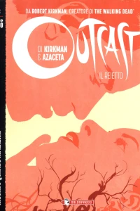Outcast (Il reietto) 2: Ricordo quando mi amava