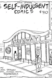 My Local Safeway Was Closing Down... Permenently