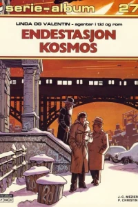 Linda og Valentin - Endestasjon Kosmos