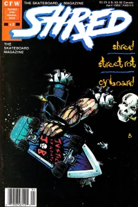 Shred, Streetrot, Cyboard