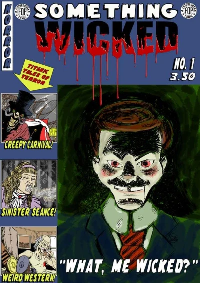 Cover of What, Me Wicked?