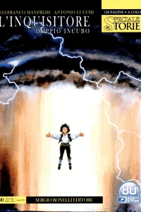 L'Inquisitore: Il diavolo zoppo; Doppio incubo: Libera nos a malo