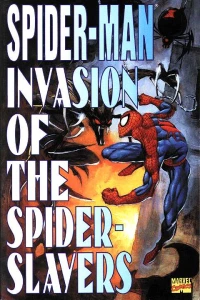 Spider-Man: Invasion of the Spider-Slayers