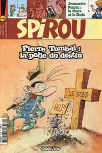 Pierre Tombal : la pelle du destin