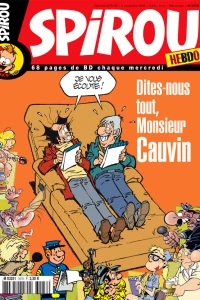 Dites–nous tout, monsieur Cauvin