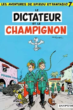 Le Dictateur et le champignon
