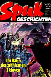 Im Bann der stählernen Sklaven