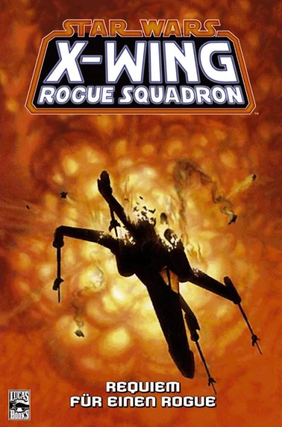 Cover of X-Wing Rogue Squadron: Requiem für einen Rogue
