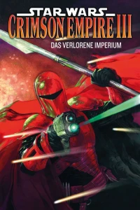 Crimson Empire III: Das verlorene Imperium