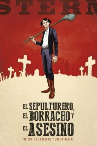 El sepulturero, el borracho y el aseesino