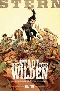 Die Stadt der Wilden