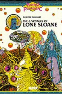 The 6 Voyages of Lone Sloane