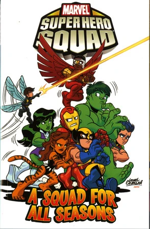 Cover of Super Hero Squad: A Squad For All Seasons