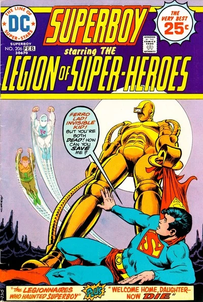 Cover of The Legionnaires Who Haunted Superboy ; Welcome Home, Daughter ... Now Die!
