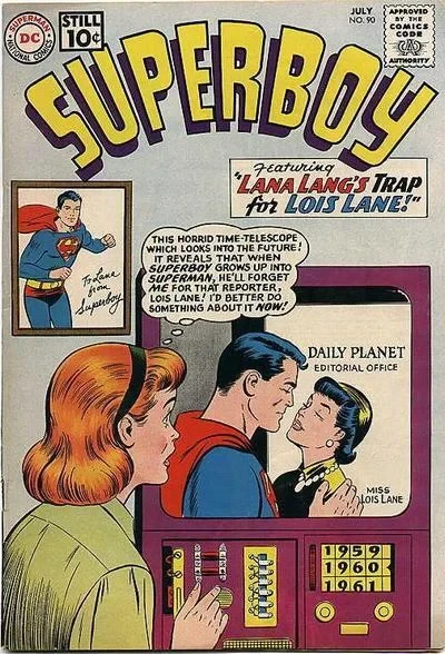Cover of The Girl who saw the Future Superboy! / The Unwanted Super-Tot! / Pete Ross' Super-Secret!