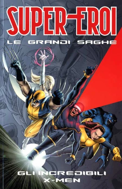Cover of Gli Incredibili X-Men