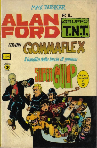 Cover of Alan Ford e il Gruppo T.N.T. contro Gommaflex