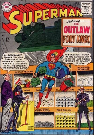 Cover of The Outlaw Fort Knox! / The Menace Of Gold Kryptonite! / Private Kent, The Fighting Marine!